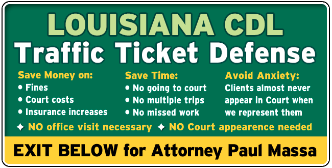 Iberville Parish, Louisiana CDL Speeding and Traffic Ticket Lawyer/Attorney Paul M. Massa | FREE Consultation