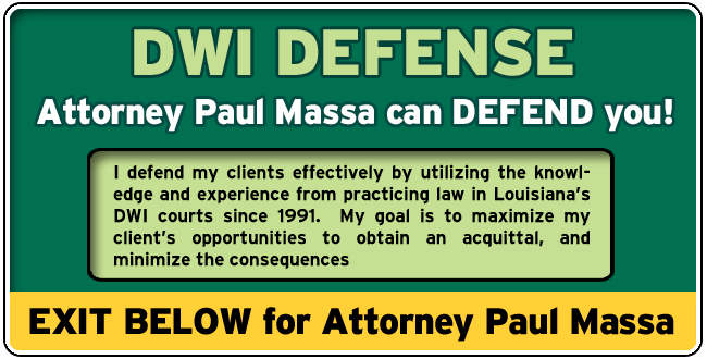 Iberville Parish DWI Defense Lawyer/Attorney Paul M. Massa | FREE Consultation